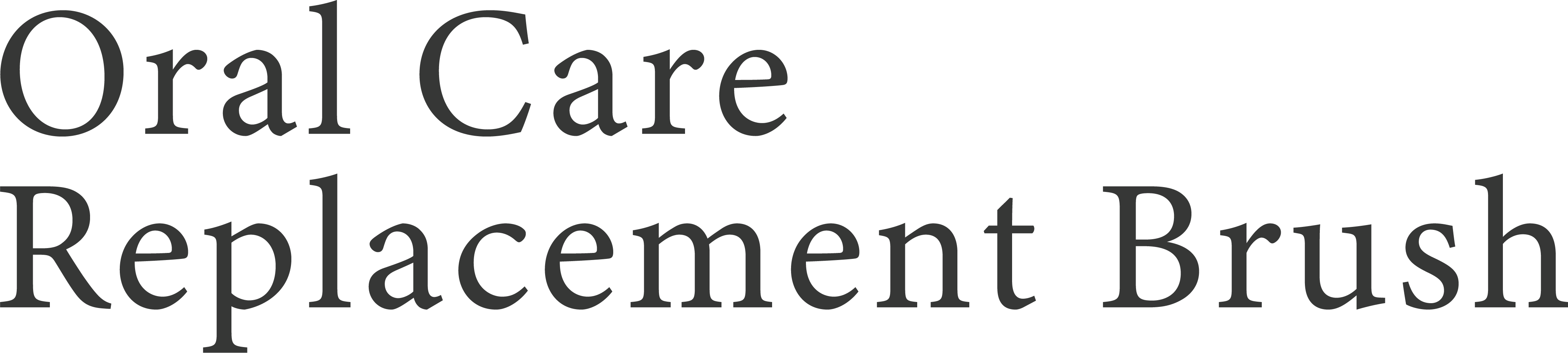 Oral Care Replacement Brush